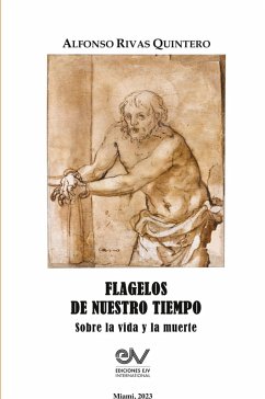 Cover FLAGELOS DE NUESTRO TIEMPO. Sobre la vida y la muerte