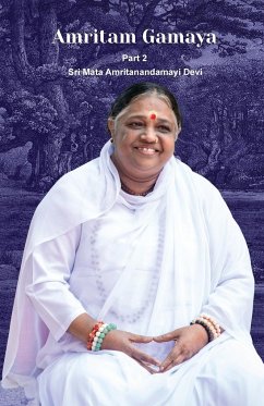 Amritam Gamaya Part 2 - Sri Mata Amritanandamayi Devi