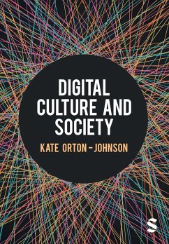 Digital Culture and Society - Orton-Johnson, Kate