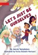 Let's Just Be Ourselves - Bild 1