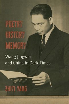 Poetry, History, Memory - Yang, Zhiyi