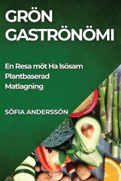 Grön Gastronomi - Andersson, Sofia