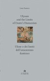 Ulysses and the Limits of Dante's Humanism / Ulisse o dei limiti dell'umanesimo dantesco