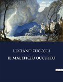 IL MALEFICIO OCCULTO