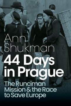 44 Days in Prague - Shukman, Ann