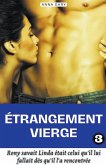 Etrangement Vierge