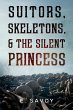 Suitors, Skeletons, & The Silent... - Bild 1