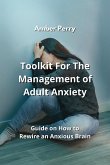 Toolkit For The Management of Adult Anxiety