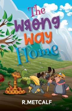 The Wrong Way Home - Metcalf, R.
