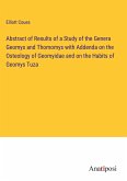 Abstract of Results of a Study of the Genera Geomys and Thomomys with Addenda on the Osteology of Geomyidae and on the Habits of Geomys Tuza