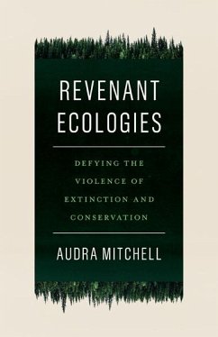 Revenant Ecologies - Mitchell, Audra