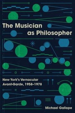 The Musician as Philosopher - Gallope, Michael