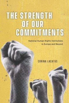 The Strength of Our Commitments - Lacatus, Corina