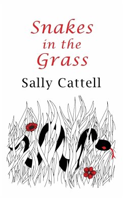 Snakes in the Grass - Cattell, Sally