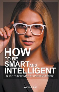 How to Be Smart and Intelligent - Eman, Aimen