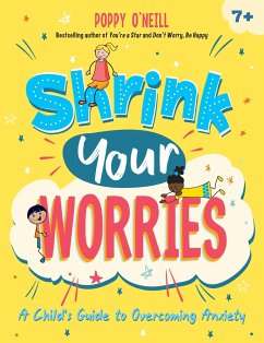 Shrink Your Worries - O'Neill, Poppy