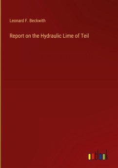 Report on the Hydraulic Lime of Teil