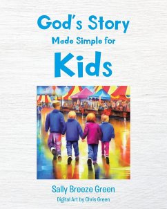 God's Story Made Simple for Kids - Green, Sally Breeze