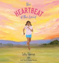 The Heartbeat of the Land - Freeman, Cathy