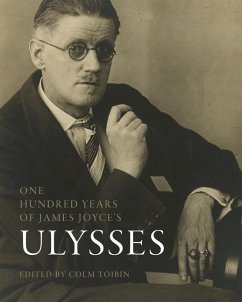 One Hundred Years of James Joyce's &quote;Ulysses&quote;