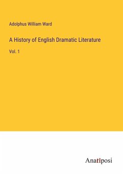 Cover A History of English Dramatic Literature