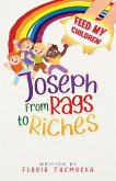 Joseph From Rags to Riches