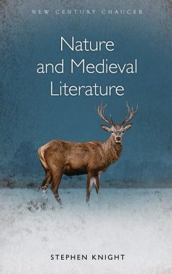 Nature and Medieval Literature - Knight, Stephen