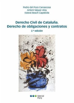 Derecho civil de Cataluña : derecho de obligaciones y contratos - Pozo Carrascosa, Pedro del; Vaquer i Aloy, Antoni; Bosch Capdevila, Esteve