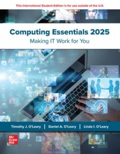 Computing Essentials 2025: 2024 Release ISE - O'Leary, Timothy; O'Leary, Linda; O'Leary, Daniel
