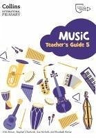 Cambridge Primary Music Teacher's Guide Stage 5 - Rozier, Elizabeth; Chadwick, Stephen; Nicholls, Sue; Brown, Vicki