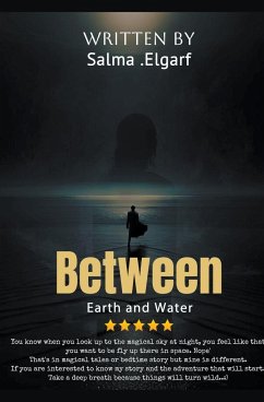 Between Earth and Water - Elgarf, Salma