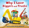 Why I Love Diggers and Trucks - Bild 1