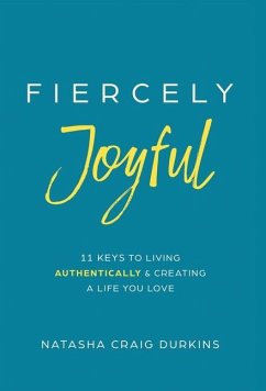 Fiercely Joyful - Durkins, Natasha Craig