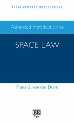 Advanced Introduction to Space Law - von der Dunk, Frans G.
