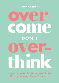 Overcome Don't Overthink - Cooper, Sam