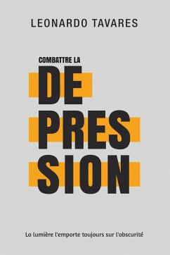 Combattre la Dépression - Tavares, Leonardo