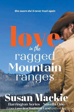 Love in the Ragged Mountain Ranges (Novella) - Mackie, Susan