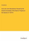 Acts and Joint Resolutions Passed by the General Assembly of the State of Virginia at the Session of 1874-5