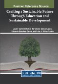 Crafting a Sustainable Future Through Education and Sustainable Development