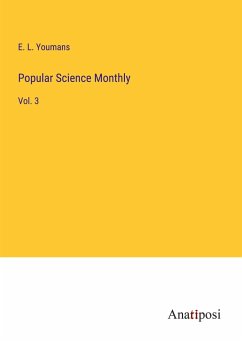 Popular Science Monthly - Youmans, E. L.