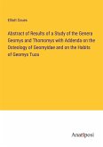 Abstract of Results of a Study of the Genera Geomys and Thomomys with Addenda on the Osteology of Geomyidae and on the Habits of Geomys Tuza