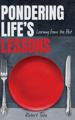 Pondering Life's Lessons - Tebo, Robert