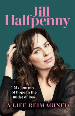 A Life Reimagined - Halfpenny, Jill