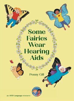 Some Fairies Wear Hearing Aids - Gill, Penny