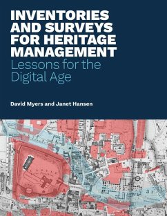 Inventories and Surveys for Heritage Management - Myers, David; Hansen, Janet