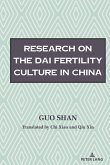 Research on the Fertility Culture of the Dai Ethnic Group in China (eBook, PDF)