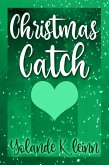 Christmas Catch (Christmas Shorts) (eBook, ePUB)
