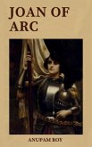 Joan of Arc: Unveiling the Untold Secrets (Warrior Chronicles, #3) (eBook, ePUB)
