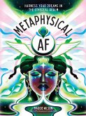 Metaphysical AF (eBook, ePUB)