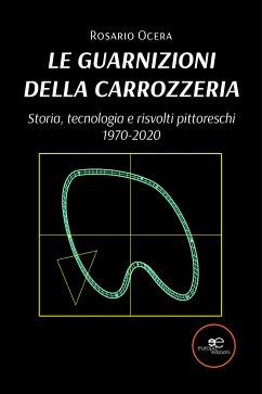 Le guarnizioni della carrozzeria (eBook, ePUB) - Ocera, Rosario